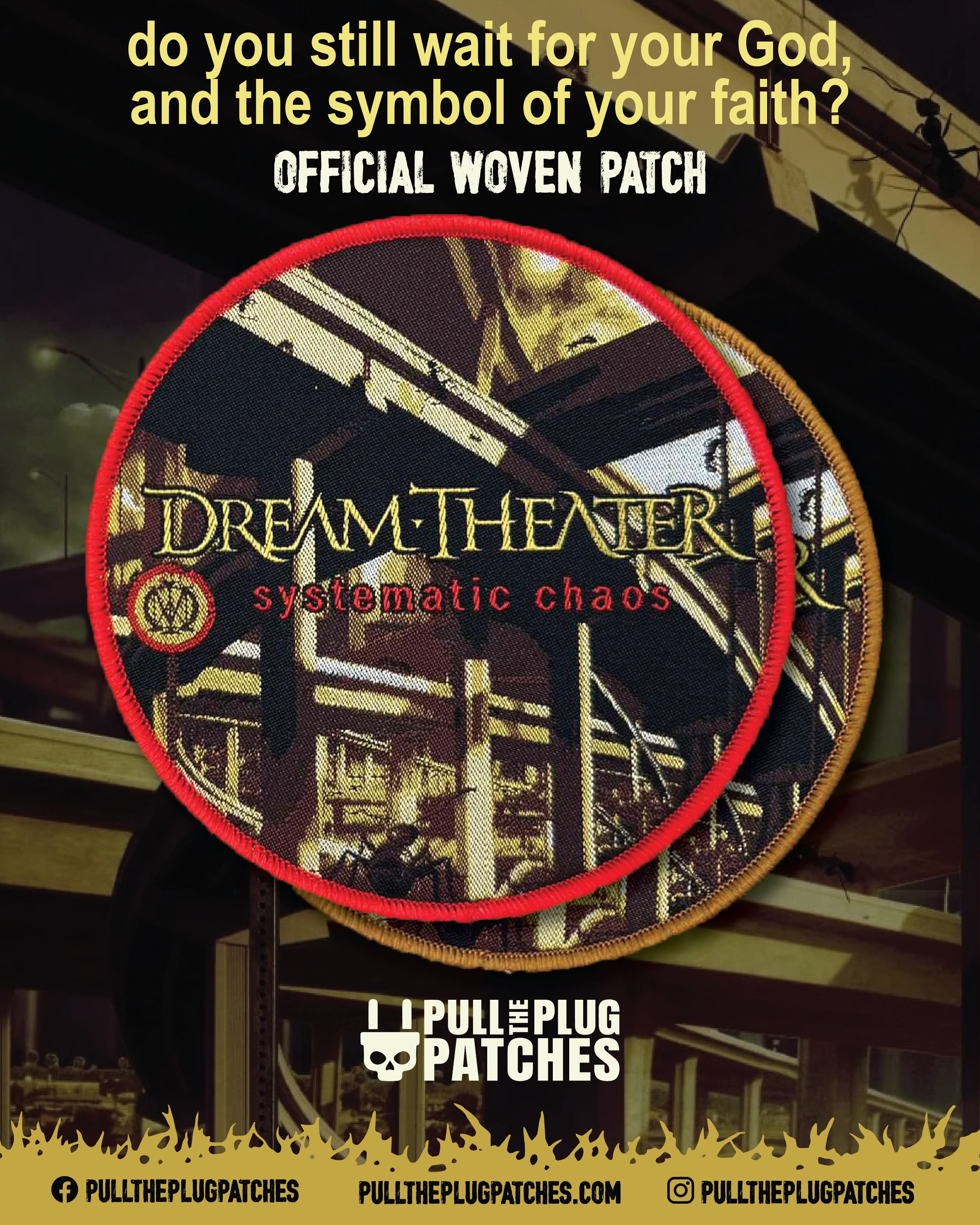Dream Theater - Systematic Chaos - Patch – Pull The Plug Patches