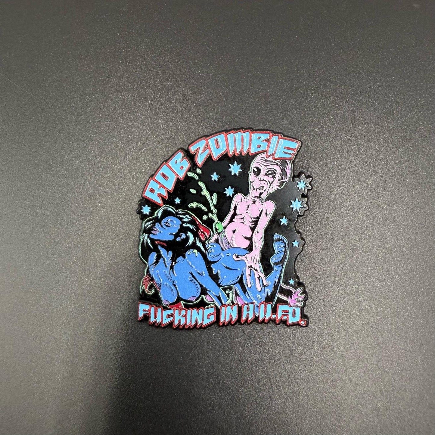 Rob Zombie - Well, Everybody's Fucking in a U.F.O. - Pin