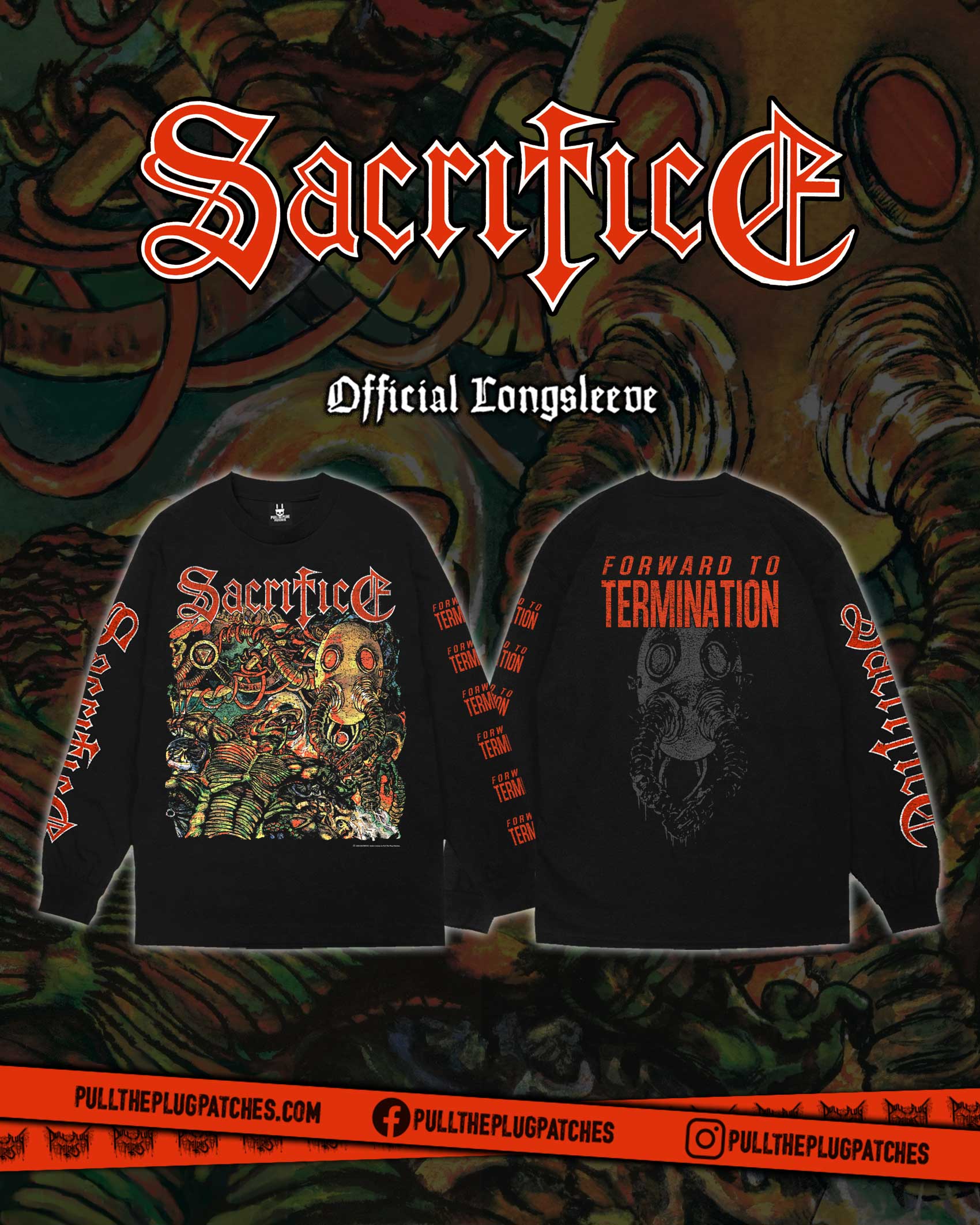 Sacrifice - Forward To Termination - Longsleeve Shirt – Pull The 