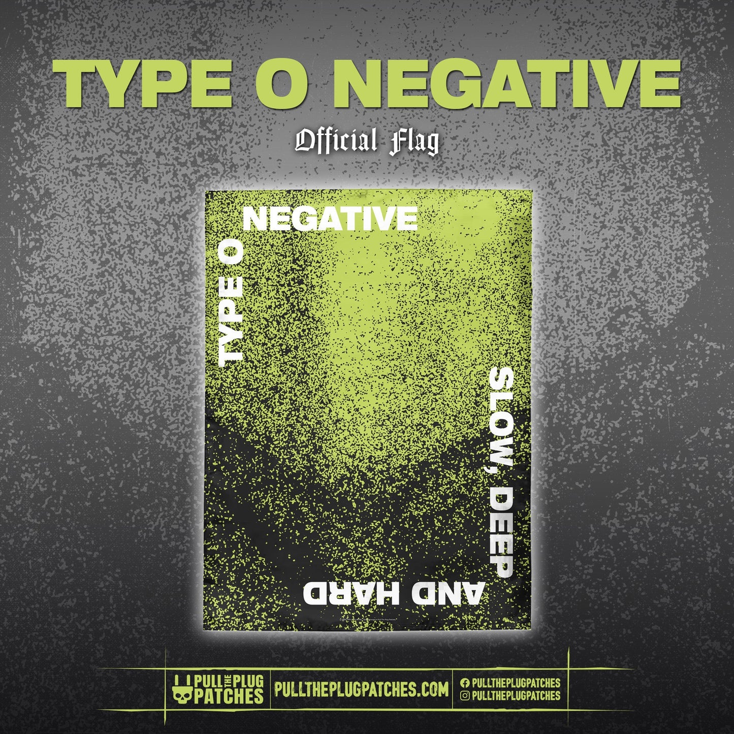 Type O Negative - Slow, Deep and Hard - Flag