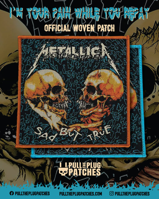 Metallica - Sad But True - Square Patch