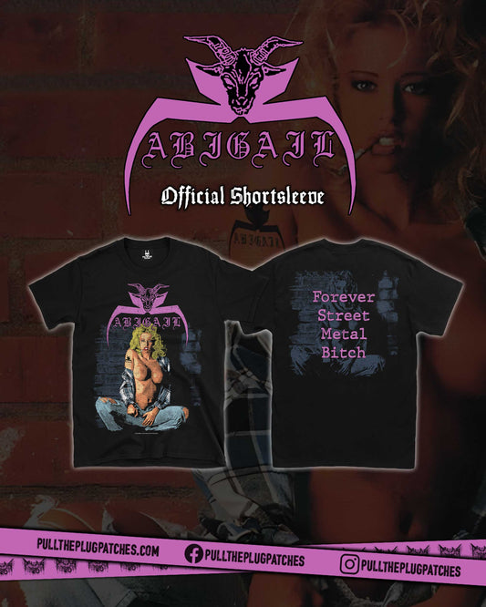 Abigail - Forever Street Metal Bitch - Shortsleeve Shirt