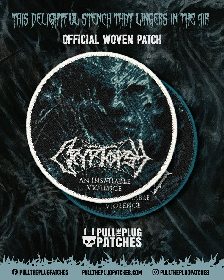 Cryptopsy - An Insatiable Violence - Patch – Pull The Plug Patches