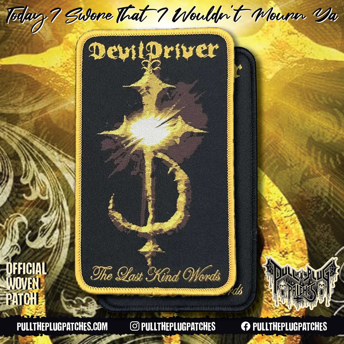 DevilDriver - The Last Kind Words - Patch – Pull The Plug Patches