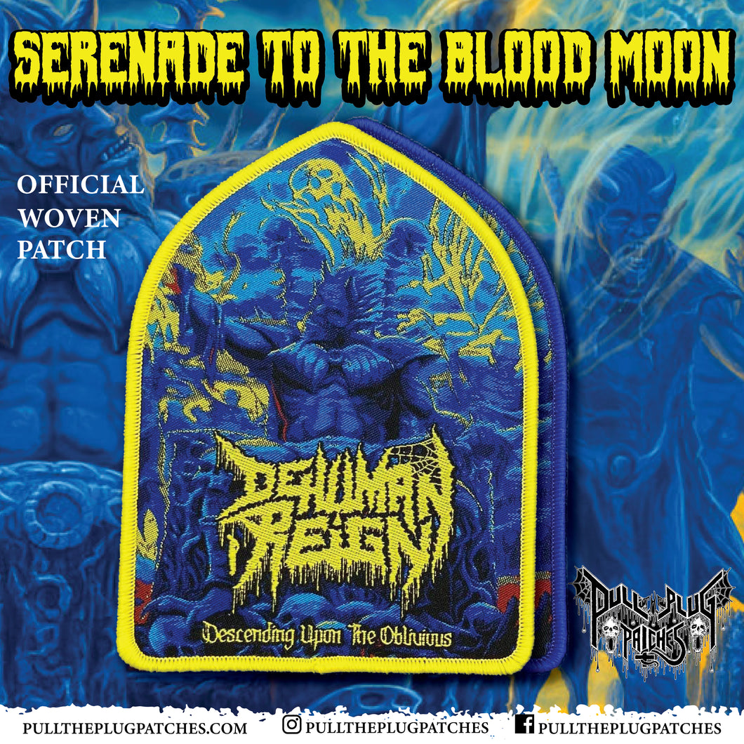 Dehuman Reign - Descending upon the Oblivious