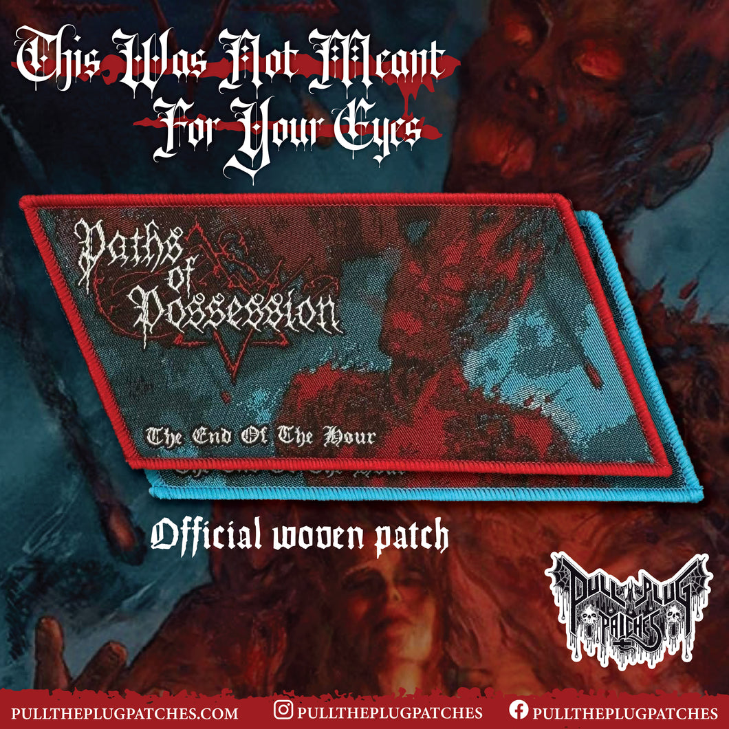 Paths of Possession - The End of the Hour